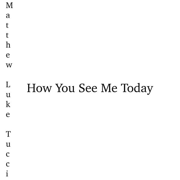 How You See Me Today (Album Cover)