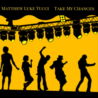 Take My Chances (Album Cover)